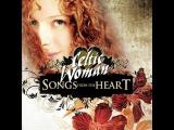 Songs From The Heart - Celtic Woman - Full album