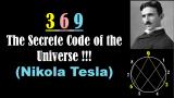 369 Theory of Tesla - Nikola Tesla - Tesla Code 369- Nikola Tesla 3 6 9 Theory- Universe Secret Code