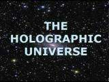 The Holographic Universe (Part One)